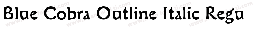 Blue Cobra Outline Italic Regular字体转换